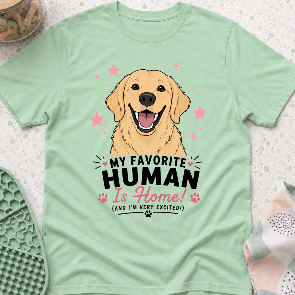 My Favorite Human is Home T-Shirt
