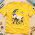 Dream Big Little Retriever Kids Tee
