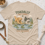 Toadtally Not Sorry T-Shirt