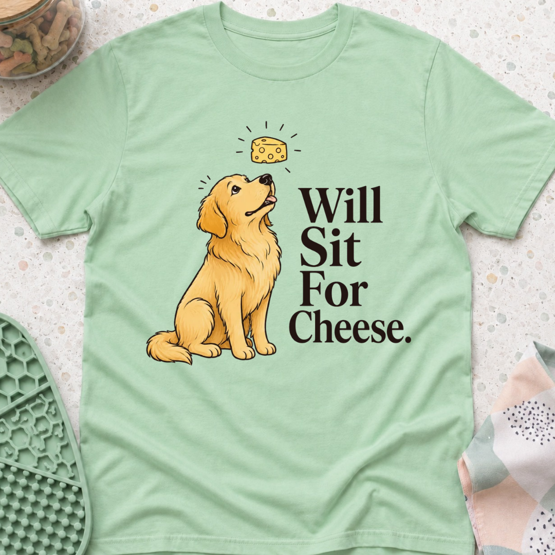 Will Sit For Cheese T-Shirt