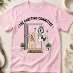 The Greeting Committee T-Shirt