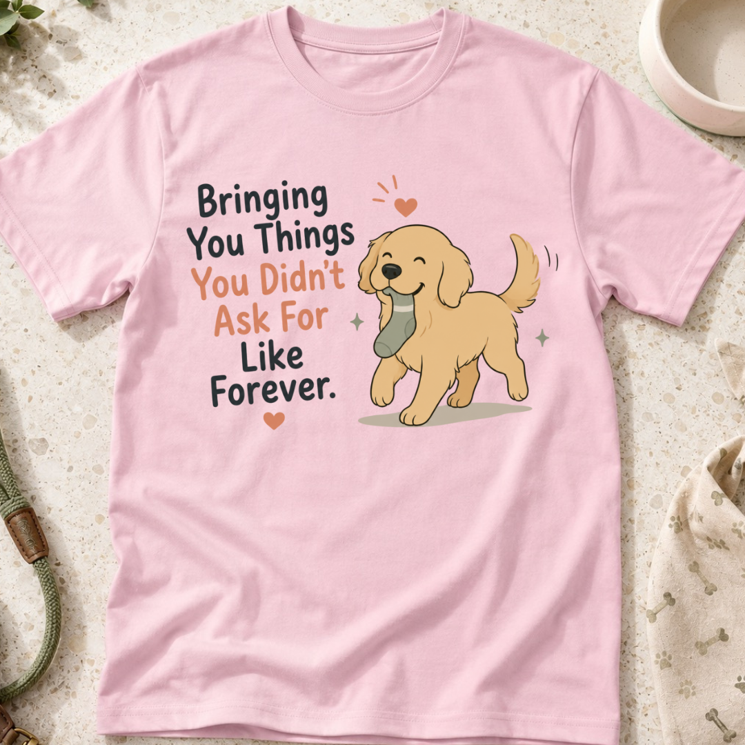 Bringing you things you didn't ask for T-Shirt