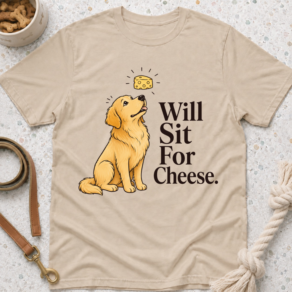 Will Sit For Cheese T-Shirt